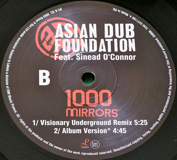 Asian Dub Foundation Feat Sinéad O'Connor - 1000 Mirrors, Electronic, Breakbeat, Dub, 2003 - Labels, Europe, Vinyl 1x 12", Pr