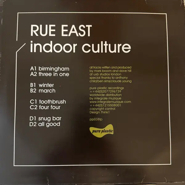 Rue East - Indoor Culture, Electronic, Techno, 2001 - Pure Plastic, UK, Vinyl 2x 12"