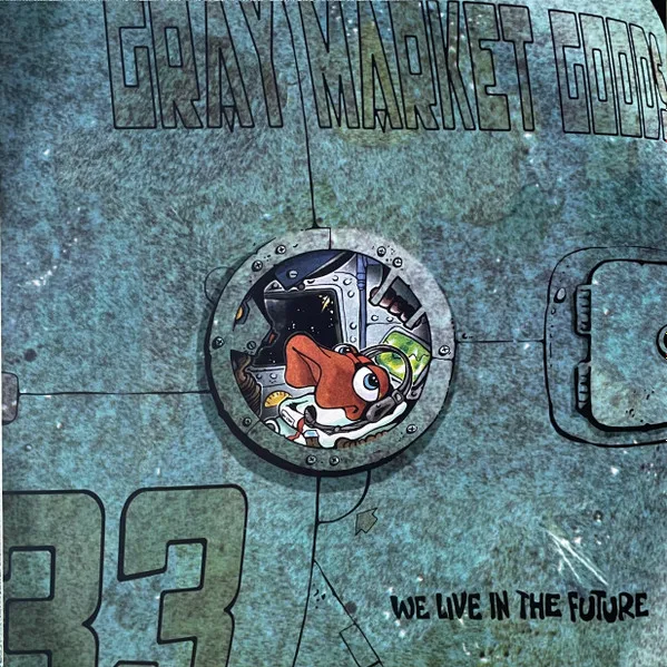 Album cover for Soldier Of Fortune / We Live In The Future by Gray Market Goods