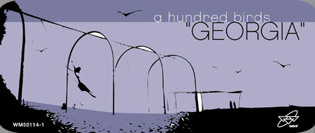 A Hundred Birds - Georgia, Electronic, Deep House, 2003 - Wave Music, US, Vinyl 1x 12"