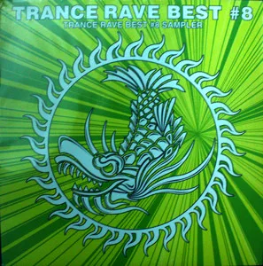 Trance Rave Best #8 Sampler