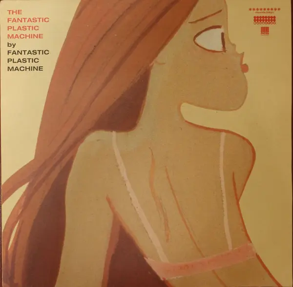 The Fantastic Plastic Machine