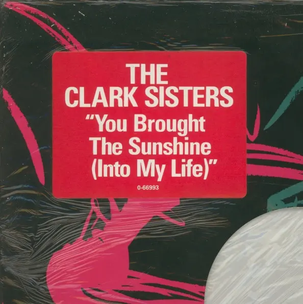 Clark Sisters, The - You Brought The Sunshine (Into My Life), Electronic, Funk / Soul, Funk, Gospel, Soul, 1983 - Elektra, We