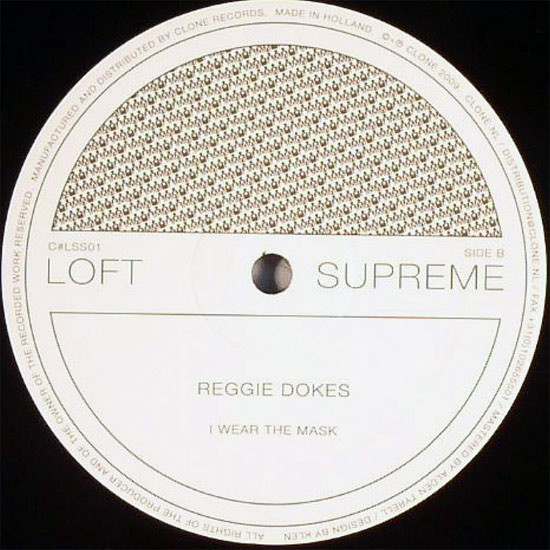 Reggie Dokes - Chicago Pimp, Electronic, Deep House, 2009 - Clone Loft Supreme Series, Netherlands, Vinyl 1x 12", 33 ⅓ RPM