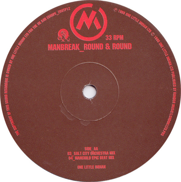 Manbreak - Round & Round, Electronic, Big Beat, Breaks, Broken Beat, Downtempo, 1998 - One Little Indian, UK & Europe, Vinyl 