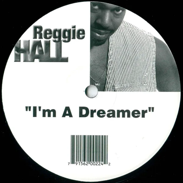 Album cover for I'm A Dreamer by Reggie Hall