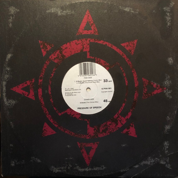 Pressure Of Speech - X-Beats, Electronic, Ambient, Hard Trance, 1994 - North South, UK, Vinyl 1x 12", 33 ⅓ RPM, 45 RPM