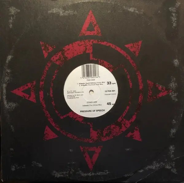 Pressure Of Speech - X-Beats, Electronic, Ambient, Hard Trance, 1994 - North South, UK, Vinyl 1x 12", 33 ⅓ RPM, 45 RPM