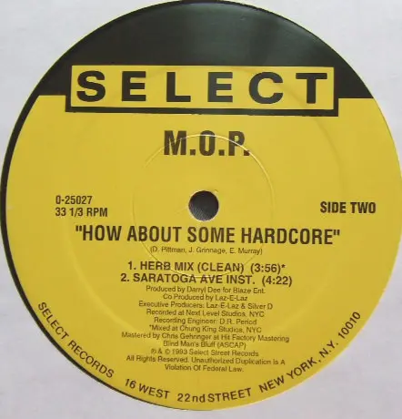 M.O.P. - How About Some Hardcore, Hip Hop, 1993 - Select Records, US, Vinyl 1x 12", 33 ⅓ RPM
