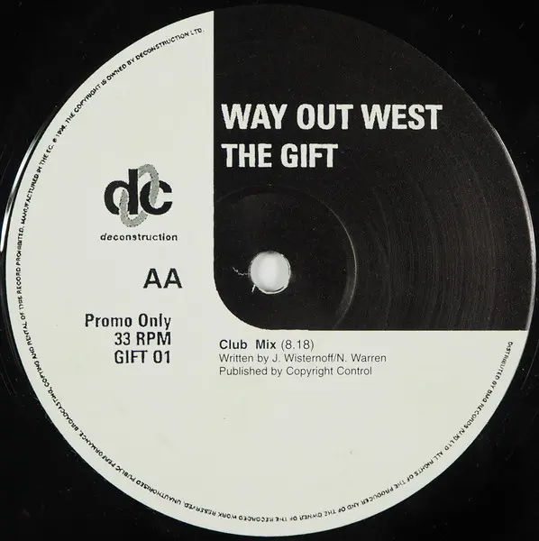 Way Out West - The Gift, Electronic, Breakbeat, House, 1996 - Deconstruction, UK, Vinyl 1x 12", 45 RPM, Promo, Stereo