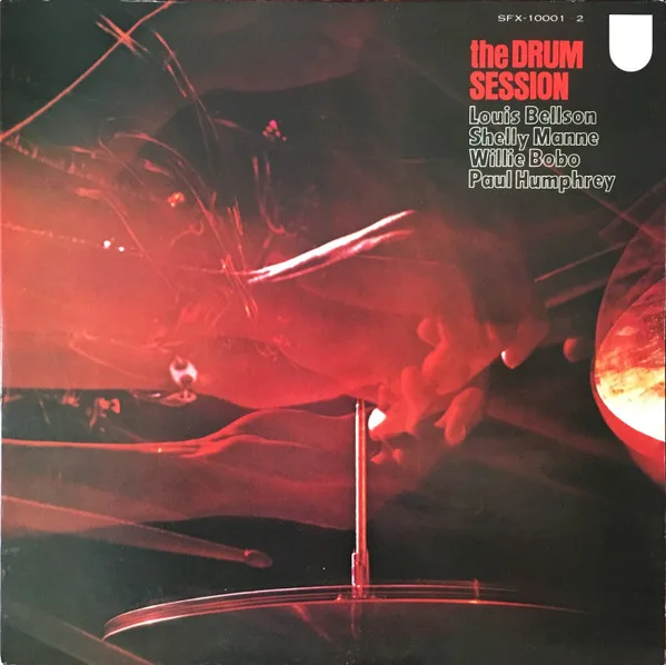 Album cover for The Drum Session by Louis Bellson, Shelly Manne, Willie Bobo, Paul Humphrey