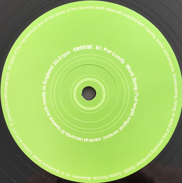 Pat Lundy - Work Song, Electronic, Disco, House, 2000 - Central Records, UK, Vinyl 1x 12", 33 ⅓ RPM