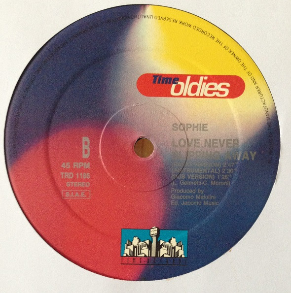Sophie - Love Never Slipping Away, Electronic, Eurobeat, Hi NRG, 1991 - Time Records, Italy, Vinyl 1x 12", 45 RPM, Maxi-Singl