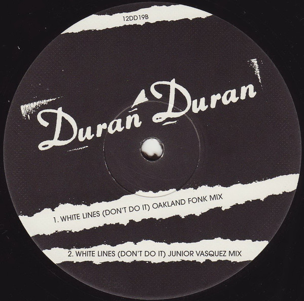 Duran Duran - White Lines (Don't Do It), Electronic, Hip Hop, Pop, Rock, House, Pop Rock, 1995 - Parlophone, UK, Vinyl 1x 12"