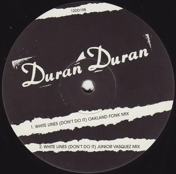 Duran Duran - White Lines (Don't Do It), Electronic, Hip Hop, Pop, Rock, House, Pop Rock, 1995 - Parlophone, UK, Vinyl 1x 12"