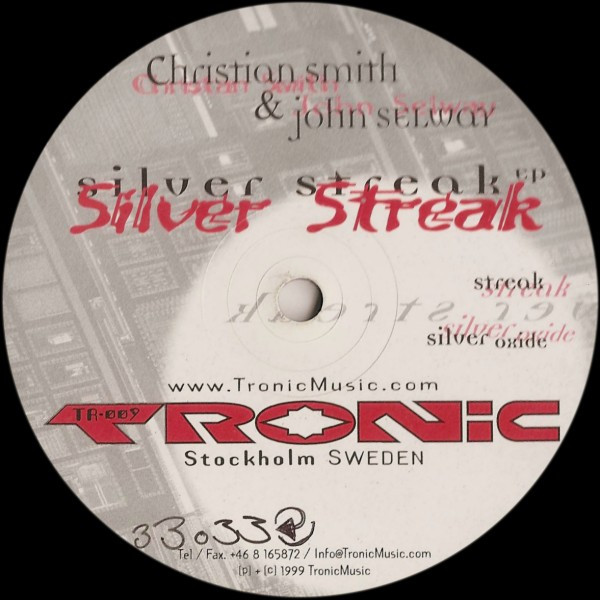 Christian Smith & John Selway - Silver Streak EP, Electronic, Techno, 1999 - Tronic, Sweden, Vinyl 1x 12", 33 ⅓ RPM, EP