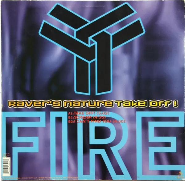 Raver's Nature - Take Off!, Electronic, Happy Hardcore, Hard Trance, 1995 - Fire Recordings, Urban, Germany, Vinyl 1x 12", 45