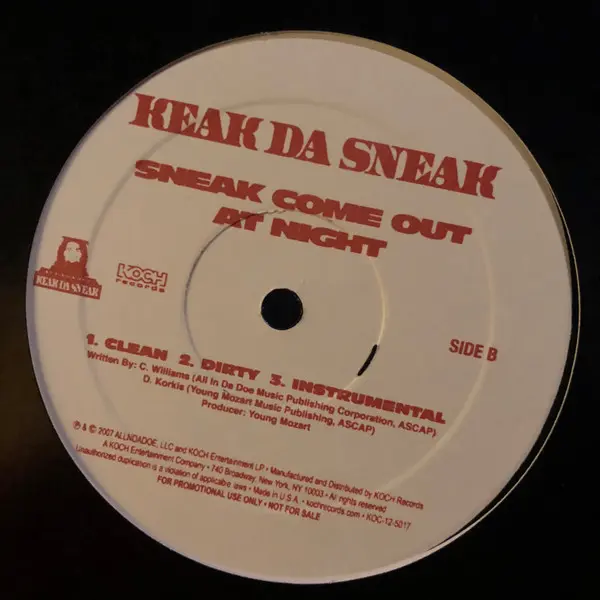 Keak Da Sneak - In Front Of Yo Momma's House / Sneak Come Out At Night, Hip Hop, Gangsta, Hyphy, 2007 - AllNDaDoe, KOCH Recor