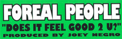 Foreal People - Does It Feel Good 2 U?, Electronic, House, 1998 - Z Records, UK, Vinyl 1x 12", 33 ⅓ RPM