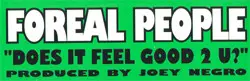 Foreal People - Does It Feel Good 2 U?, Electronic, House, 1998 - Z Records, UK, Vinyl 1x 12", 33 ⅓ RPM