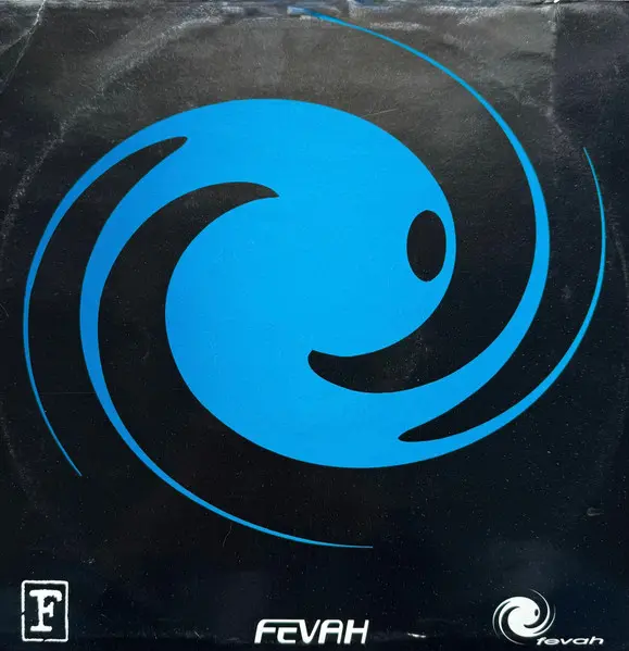 Eamonn Fevah - Your Turn / Atomic Drop, Electronic, Hard Trance, 2000 - Fevah Trance Records, UK, Vinyl 1x 12"