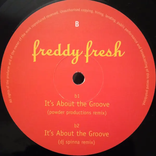 Freddy Fresh - It's About The Groove , Electronic, Hip Hop, Big Beat, Hip Hop, House, 1998 - Eye Q Records, UK, Vinyl 1x 12"