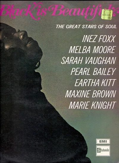 Black Is Beautiful - The Great Stars Of Soul