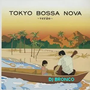 Tokyo Bossa Nova ~Verao~