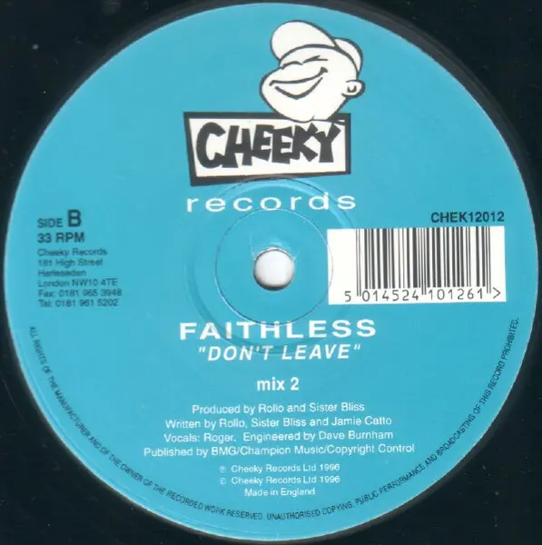 Faithless - Don't Leave, Electronic, House, Progressive House, 1996 - Cheeky Records, UK, Vinyl 1x 12", 33 ⅓ RPM