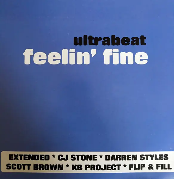 Ultrabeat - Feelin' Fine, Electronic, Euro House, Hard House, Hard Trance, Trance, 2003 - All Around The World, UK, Vinyl 2x 