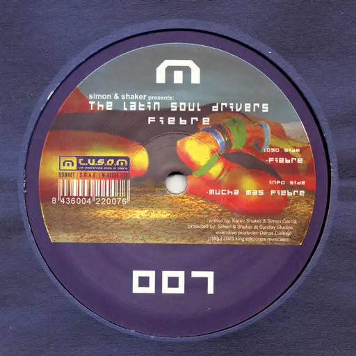 Simon & Shaker Presents Latin Soul Drivers, The - Fiebre, Electronic, House, 2003 - T.U.S.O.M. Recordings, Spain, Vinyl 1x 12