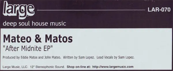 Mateo & Matos - After Midnite EP, Electronic, Deep House, House, 2002 - Large Records, US, Vinyl 1x 12", 33 ⅓ RPM, EP