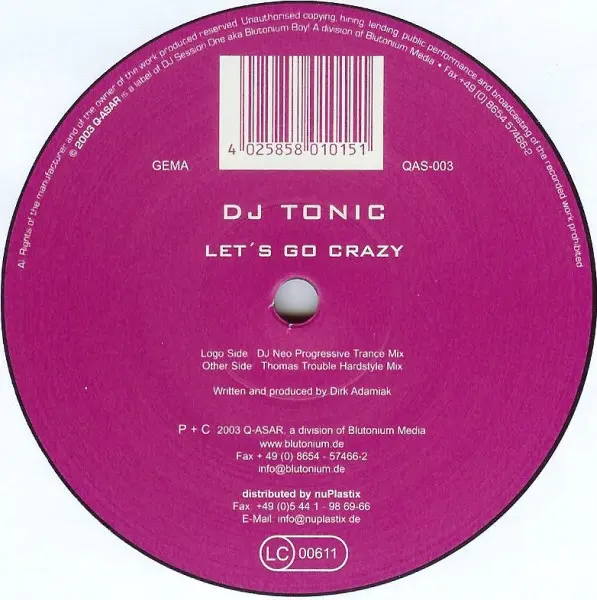 DJ Tonic (2) - Let's Go Crazy, Electronic, Hard Trance, Hardstyle, 2003 - Q-Asar, Germany, Vinyl 1x 12", 45 RPM