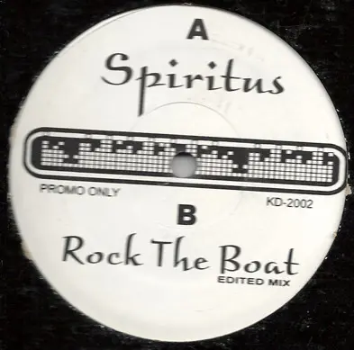 Spiritus / Rock The Boat