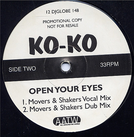 Koko (3) - Open Your Eyes, Electronic, Euro House, Trance, 1997 - All Around The World, UK, Vinyl 1x 12", Promo
