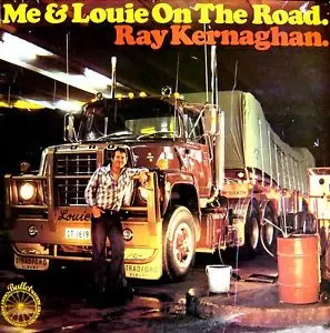 Ray Kernaghan - Me & Louie On The Road, Folk, World, & Country, Country, 1977 - Bullet (12), Australia, Vinyl 1x LP, Album