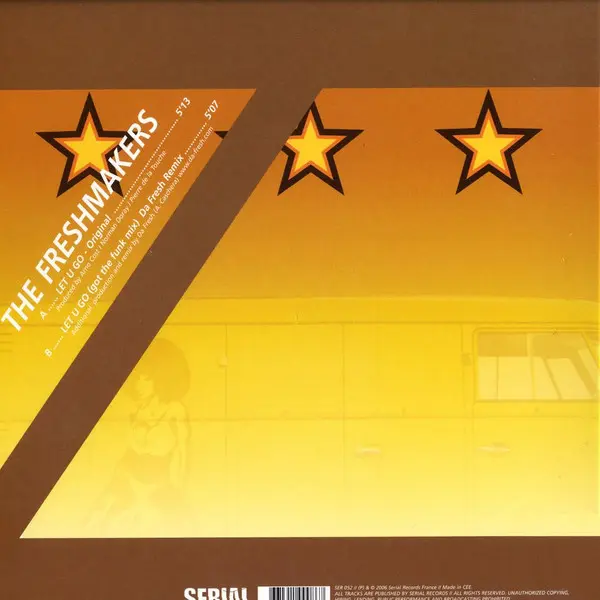 Freshmakers, The - Let U Go, Electronic, House, 2006 - Serial Records, France, Vinyl 1x 12"