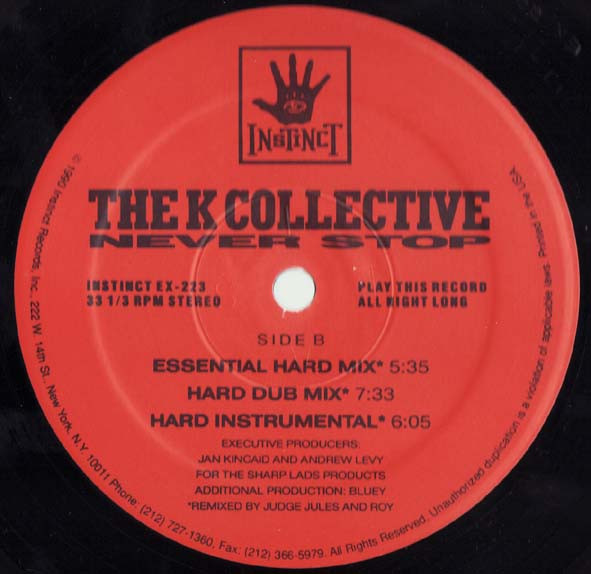 K-Collective - Never Stop, Electronic, Acid Jazz, Downtempo, 1990 - Instinct Records, US, Vinyl 1x 12", 33 ⅓ RPM
