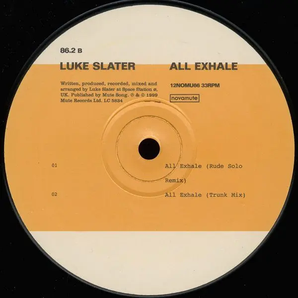 Luke Slater - All Exhale, Electronic, Breaks, Electro, Krautrock, Techno, 1999 - NovaMute, UK, Vinyl 1x 12", 33 ⅓ RPM, EP