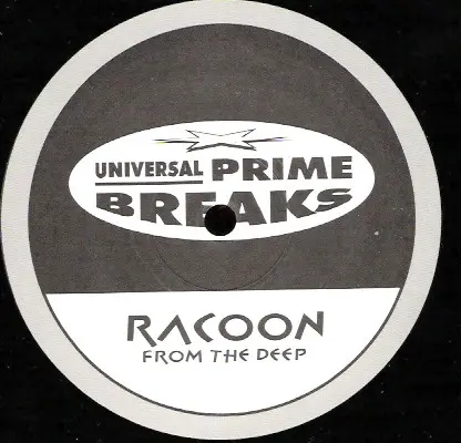 Racoon - From The Deep, Electronic, Acid, Hard Trance, Trance, 1996 - Universal Prime Breaks, Germany, Vinyl 1x 12", 33 ⅓ RPM