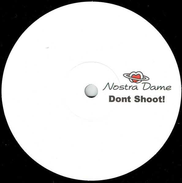 Nostra Dame - Don't Shoot, Electronic, Drum n Bass, Progressive House, 2002 - Inception Records (2), UK, Vinyl 1x 12", 45 RPM