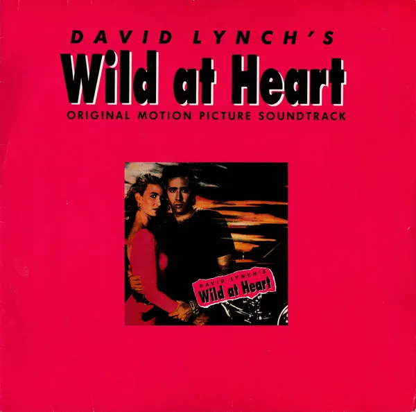 David Lynch's Wild At Heart (Original Motion Picture Soundtrack)