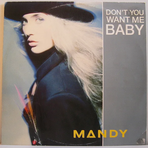 Don't You Want Me Baby