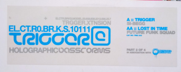 Si Begg / Future Funk Squad - Trigger / Lost In Time, Electronic, Breakbeat, Breaks, Electro, 2003 - Trigger (6), UK, Vinyl 1