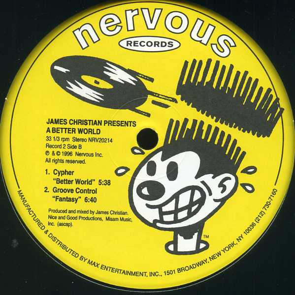 James Christian - A Better World, Electronic, Hard House, House, 1996 - Nervous Records, US, Vinyl 2x 12", 33 ⅓ RPM