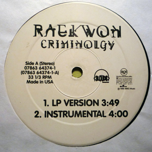 Raekwon Featuring Tony Starks - Criminology / Glaciers Of Ice, Hip Hop, 1995 - BMG, Loud Records, RCA Records Label, US, Viny