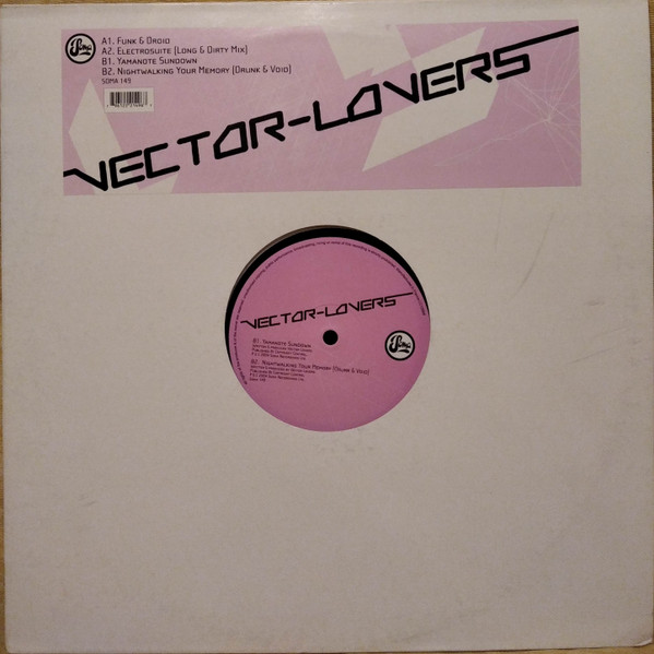 Vector Lovers - Roboto Ashido Funk EP, Electronic, Electro, IDM, 2004 - Soma Quality Recordings, UK, Vinyl 1x 12", 33 ⅓ RPM, 