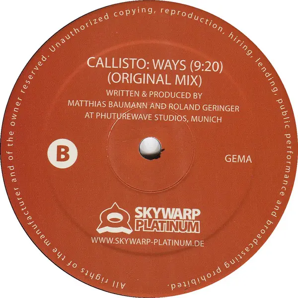 Callisto (3) - Ways, Electronic, Hard Trance, Trance, 2005 - Skywarp Platinum, Germany, Vinyl 1x 12", 33 ⅓ RPM