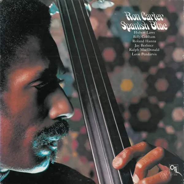 Ron Carter - Spanish Blue, Jazz, Fusion, 1975 - CTI Records, Japan, Vinyl 1x LP, Album, Stereo Gatefold