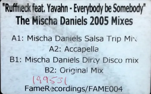 Ruffneck Feat. Yavahn - Everybody Be Somebody (Mischa Daniels 2005 Mixes), Electronic, Garage House, House, 2005 - Armada (4)